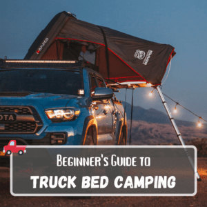 Truck Camping Guide