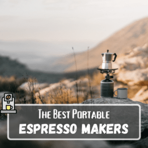 best portable espresso maker for camping