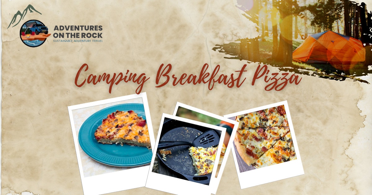 Image with a beige parchment background and three polaroid images of Camping Breakfast Pizza with Bacon and Mushrooms